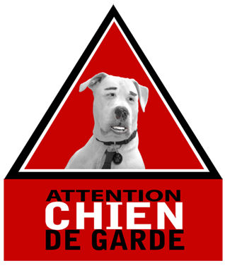 attention chien de garde